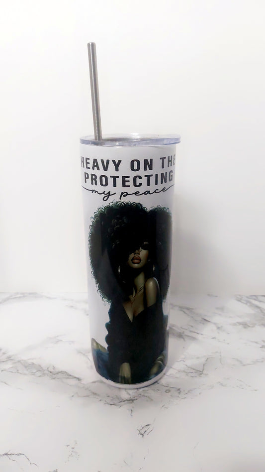 Heavy on protecting my peace