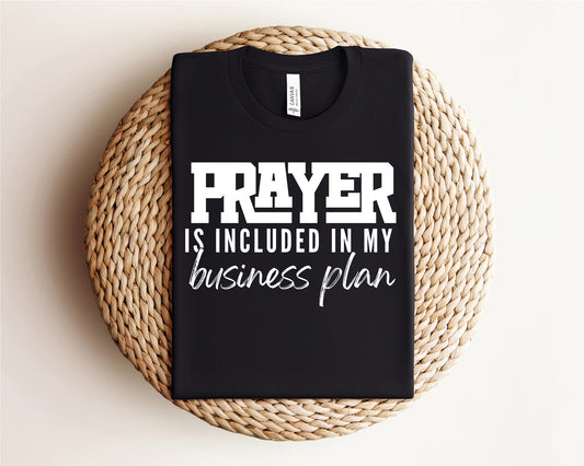 Prayer is included in included in my business plan