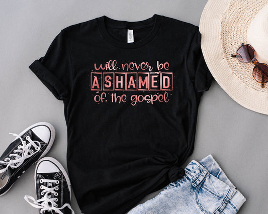 Will never be ashamed of the gospel